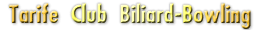 Tarife Club Biliard Bowling